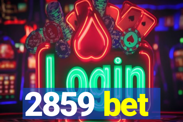 2859 bet